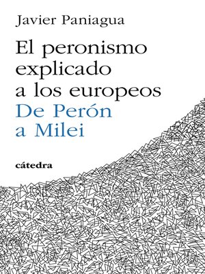 cover image of El peronismo explicado a los europeos